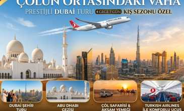 Çölün Ortasındaki Vaha: Prestij Dubai Turu  - Türk Hava Yolları İle - 4 Gece 7 Gün - Abu Dhabi ve Dubai Şehir Turu Dahil - Vize Dahil ve Vize Hariç Seçenekleriyle